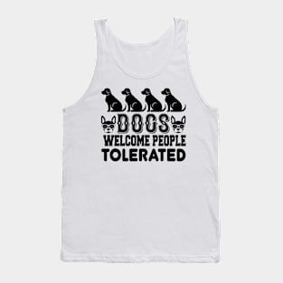 Dogs Welcome People Tolerated T Shirt For Women Men Tank Top